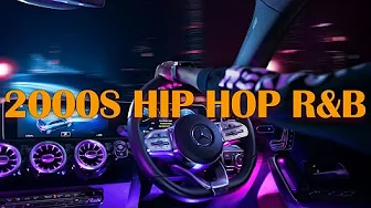 2000s Hip Hop R&B - Top Hip Hop and R&B Songs 2000s ️🎶| Playlist Updated in 2025