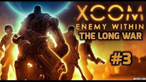 XCOM The Long War Episode 3 UFO Down!