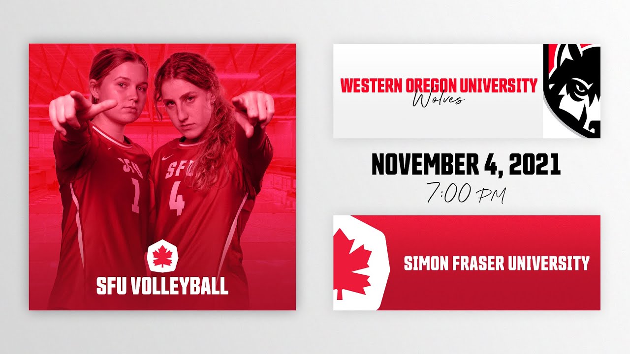 SFU Volleyball: Simon Fraser University vs. Western Oregon University – November 4th, 2021