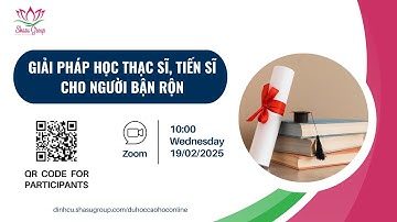 GIẢI PHÁP HỌC THẠC SĨ, TIẾN SĨ CHO NGƯỜI BẬN RỘN