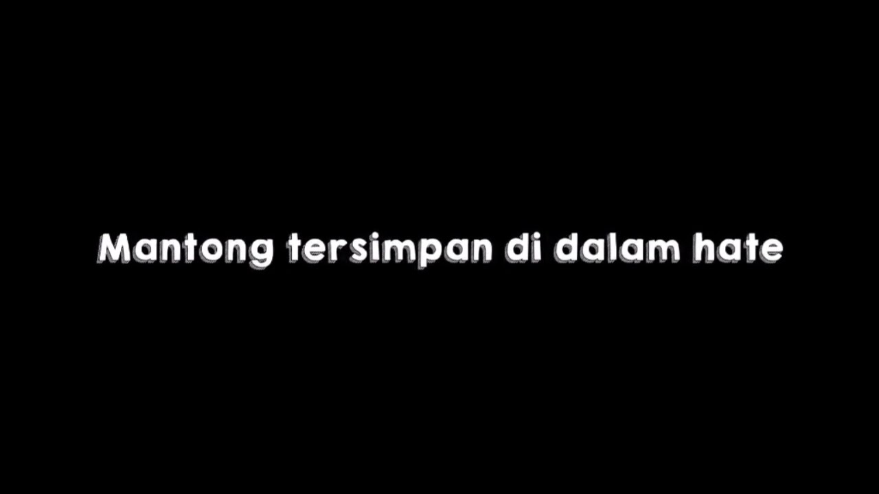 Lirik Mantong tersimpan di dalam hate #fyp#tiktok
