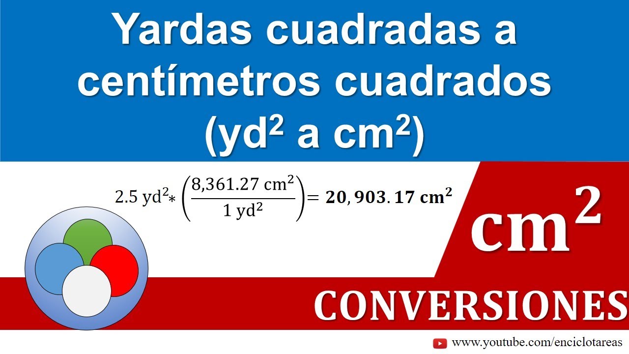 yardas-cuadradas-a-cent-metros-cuadrados-yd2-a-cm2-conversiones