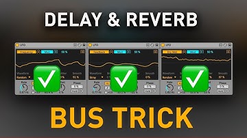 Delay & Reverb Bus Trick - Make them STAND OUT!