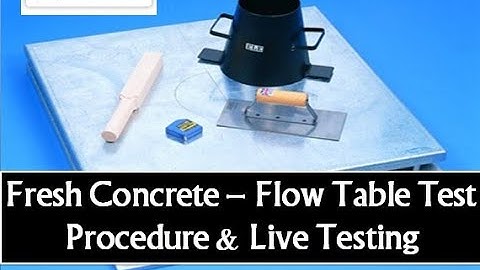 Fresh Concrete - Flow Table Test - Procedure and Live testing