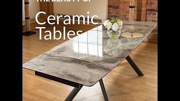 Are ceramic tables hard wearing?