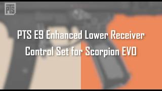 The Ultimate Scorpion EVO Upgrade | PTS E9 Series Breakdown | PTS Syndicate