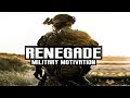 Military Motivation - "Renegade" (2018 ᴴᴰ)