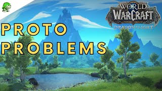 Dragonflight Proto Problems