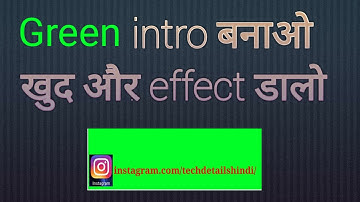 Green intro animated  facebook, instagram and twitter Make in kinemaster 2020||green intro खुद बनाये
