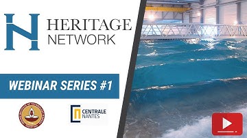 HERITAGE WEBINAR SERIES #1 - HYDRODYNAMICS RESEARCH TRENDS (IIT MADRAS & ECN)