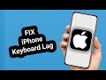 How to Fix iPhone Keyboard Lag or Letters Not Responding