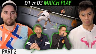 Mike vs Mark - D1 vs D3 Singles Match Play (Part 2)