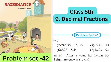 Class 5th |Problem Set -42|Decimal Fraction |Chapter No -9|Maharashtra State board| Maths|