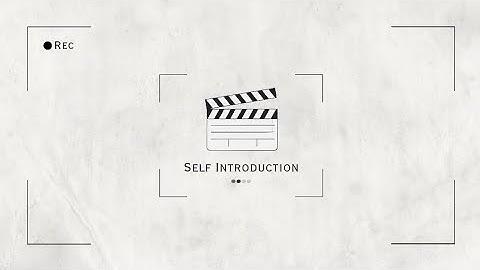 Individual Assignment (Video: Self Introduction)