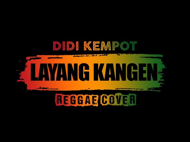 Didi Kempot Layang Kangen Cover Reggae Mei Saputri class=