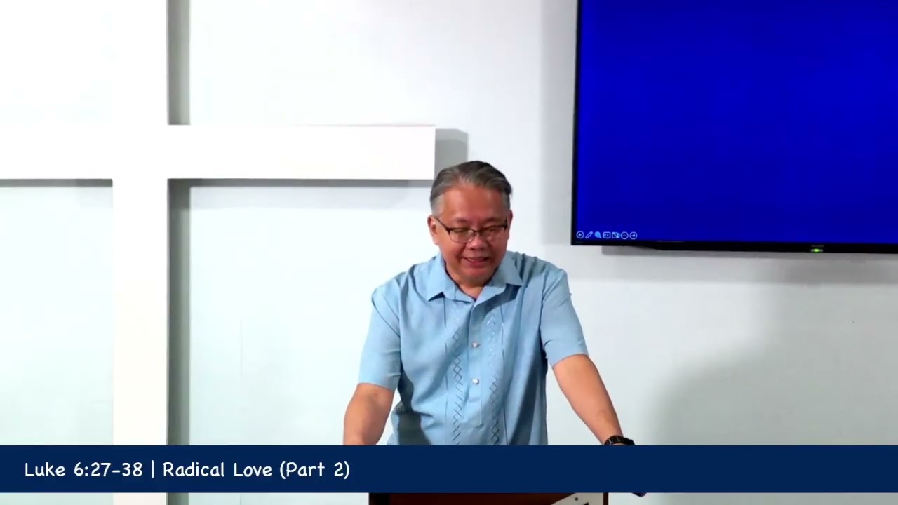 Luke 6:27-38 | Radical Love - Part 2