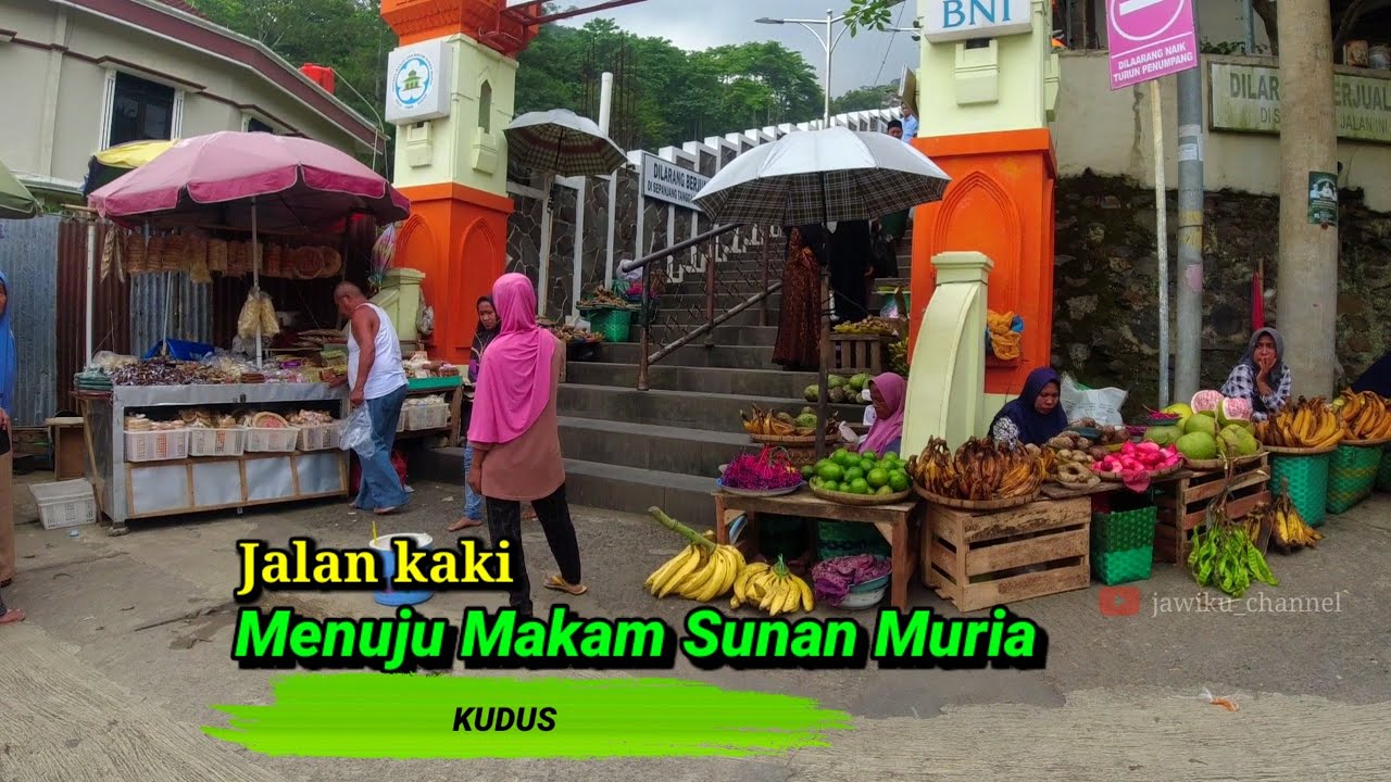 jalan kaki menuju makam SUNAN MURIA, KUDUS