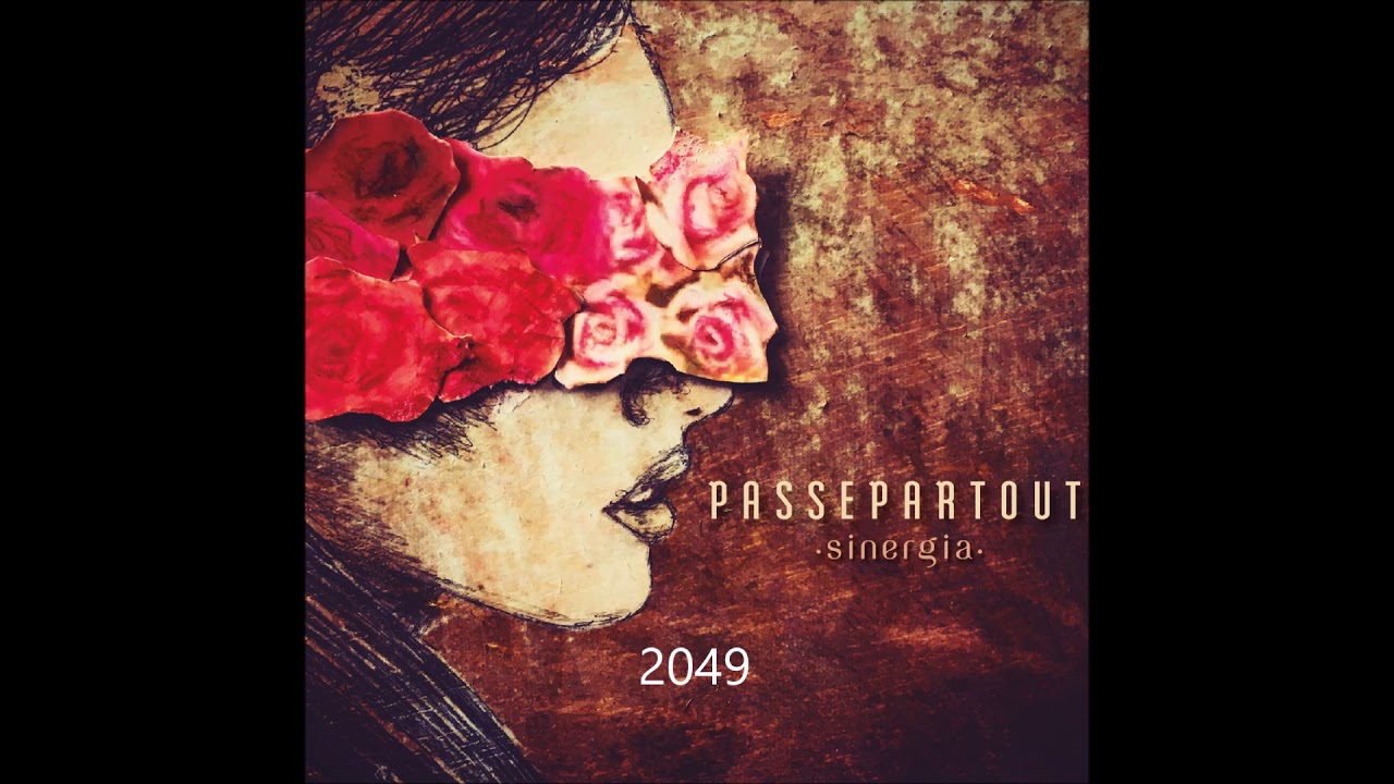 Watch Passepartout - 2049 on YouTube Watch Passepartout - 2049 on YouTube