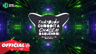 THẬT BUỒN CHO ĐÔI TA X CHẮC EM ĐÃ QUÊN RỒI REMIX - BẢN MASHUP REMIX HAY NHẤT 2024 - NHỚ ĐEO TAI NGHE