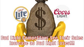 Lite Beer Competitors' Sales Increase as Bud Light Continues to Lose!!