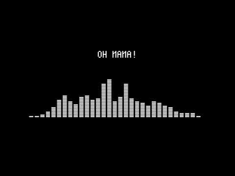 OH MAMA! Chiptuneアレンジ