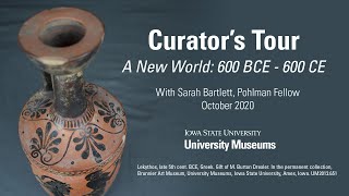 Curator's Tour - A New World: 600 BCE to 600 CE