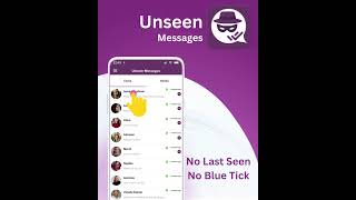 Unseen messenger to stay unseen online, recover deleted messages, no last seen screenshot 2