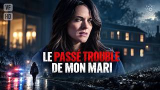 Le Passé Trouble De Mon Mari - Film Complet Hd En Français Thriller, Mystère