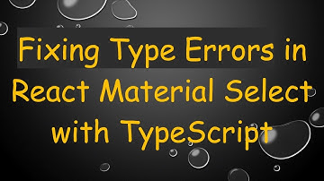 Fixing Type Errors in React Material Select with TypeScript