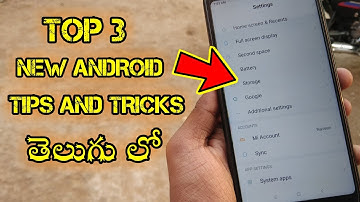 Top 3 New Android Tips And Tricks Telugu | Secret Settings On Android In Telugu