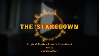 The Staredown | Soundtrack | Maksim Osipau