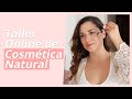 Taller de Introducción a la Cosmética Natural (Grabación de Zoom)