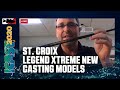 St. Croix Legend Xtreme Casting Rods New Sizes 6'8"M & 6'8"MXF with Dan Johnston | ICAST 2020