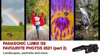 PANASONIC LUMIX G9: My favourite landscape, lifestyle and portrait photos of 2021.