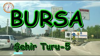 Bursa Şehir Turu - 5 / Bursa city tour - 5/ جولة في مدينة بورصة