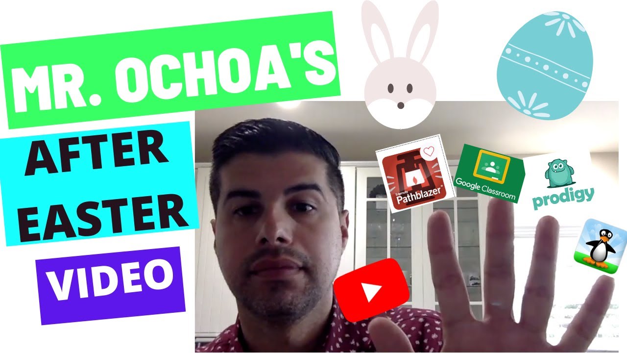 Mr. Ochoa's After Easter Google Classroom and Clever Demo