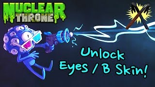 Nuclear Throne - How to Unlock Eyes / B Skin
