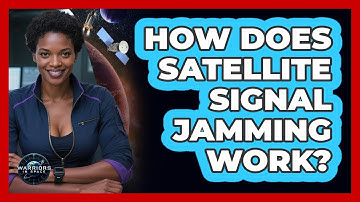 How Does Satellite Signal Jamming Work?