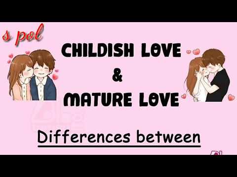 Video: What Is (mature) Love And Who Needs It?