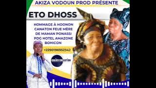 ETO DHOSS HOMMAGE À HOONON CANATON FEUE MÈRE DE MAMAN KPONANSI INFO 0196952342 SEPTEMBRE 2025