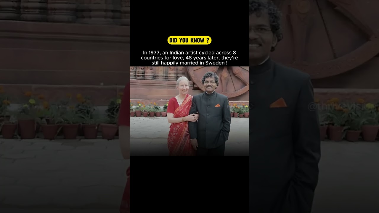From India to Sweden on a Bicycle ? A Love Story Like No Other 