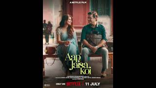 Aap Jaisa Koi Aap Jaisa Koi Reviewmadhavanfatima Sheikh