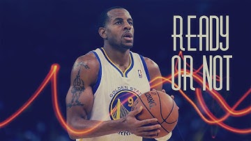 Andre Iguodala - "Ready or Not" ᴴᴰ