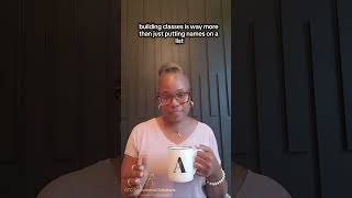 Educator Tea - Before you request a class change