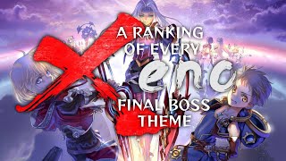 All Xeno Final Boss Themes Ranked