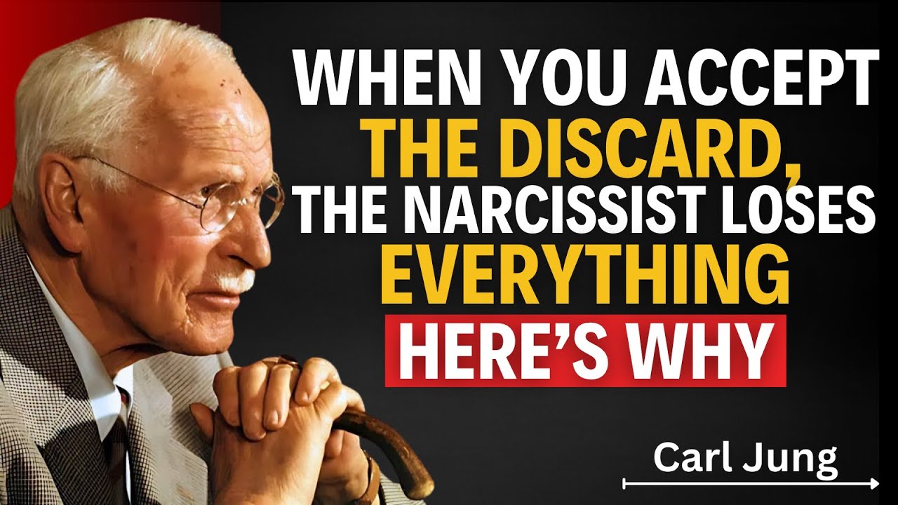 When You Accept the Discard, the Narcissist Loses Everything — Here’s Why  | Carl Jung