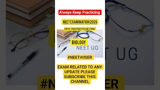 🚨NEET BIOLOGY PRACTICE QUESTION ||#neetaspirents#neetbiology#neetbiologyrevision#neetexam2026#neet