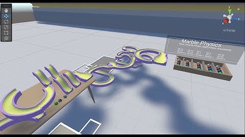 Marble Physics (Colliders, Rigidbodies, and Physics Materials)