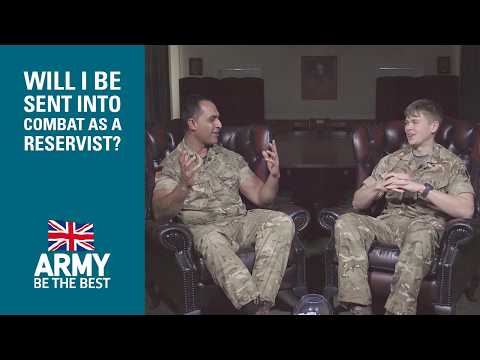 Will I be sent into combat as a reservist? - Myth Busting: Army Edition