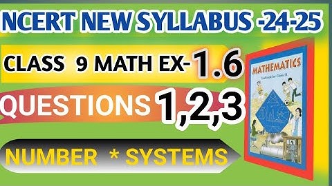 Class 9 Maths || Chapter 1 || Exercise 1.6.    Q1 to Q3 || Number System  || NCERT SOLUTION